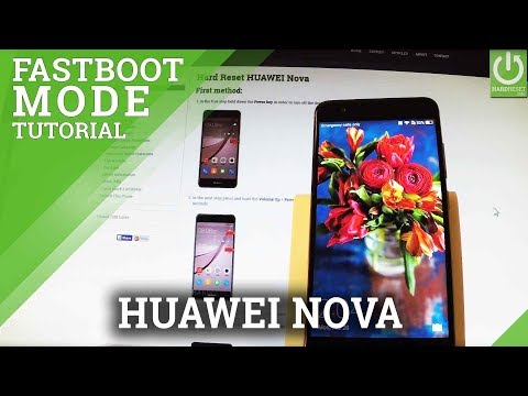 Fastboot Mode in HUAWEI Nova - Enter / Quit HUAWEI Fastboot