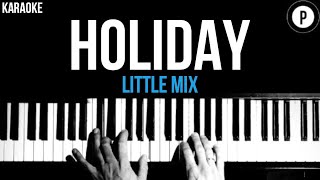 Little Mix - Holiday Karaoke SLOWER Acoustic Piano Instrumental Cover Lyrics