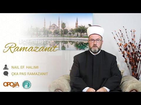 Nail ef. Halimi - Çka pas Ramazanit
