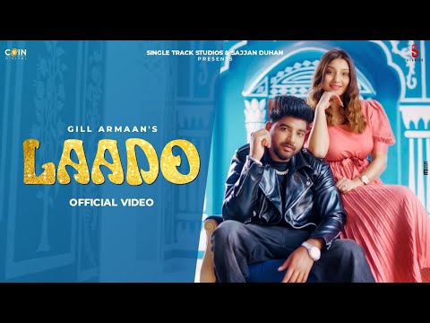 Laado Gill Armaan — watch video