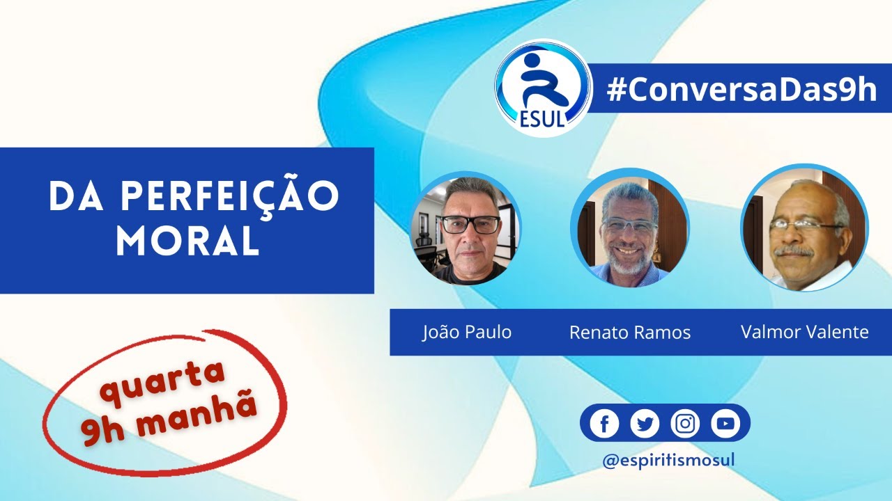 Da Perfeição Moral - #ConversaDas9h