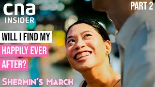 After 8 Months, Will Shermin Find The Boyfriend She's Been Looking For - Part 2/2 | Shermin’s March