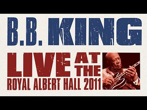 B.B.King - Live At The Royal Albert Hall [2011]