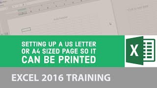 Setting up a US letter or A4 sized page so it can be printed - Excel 2016 [3/24]