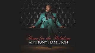 Tis The Season - Anthony Hamilton ( Slowed )