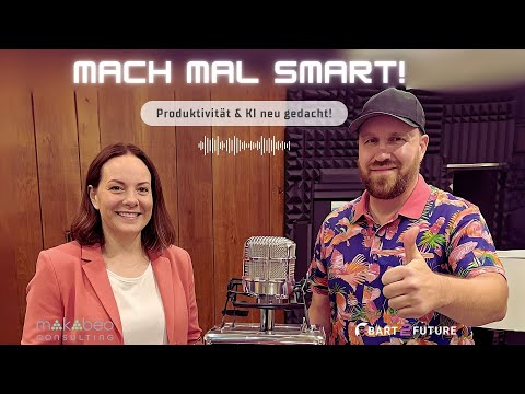Trailer: Mach mal Smart - Produktivität & KI neu gedacht!