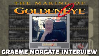 GRAEME NORGATE Interview (The Making of GoldenEye 007)