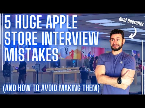 Don’t Make These Mistakes in Your Apple Store Interview!