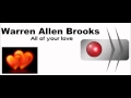 Warren Allen Brooks-all of your love