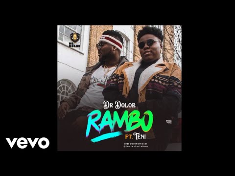 Dr Dolor - Rambo (Official Audio) ft. Teni