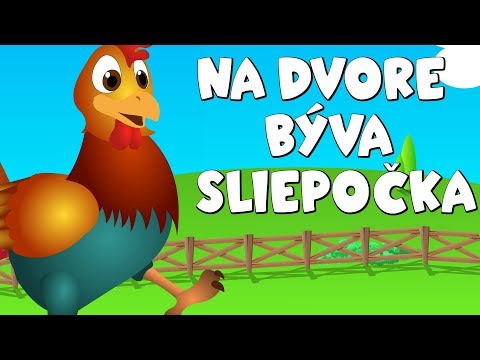 , title : 'Na dvore býva sliepočka | Slovenské detské pesničky | Slovak Folk Song'