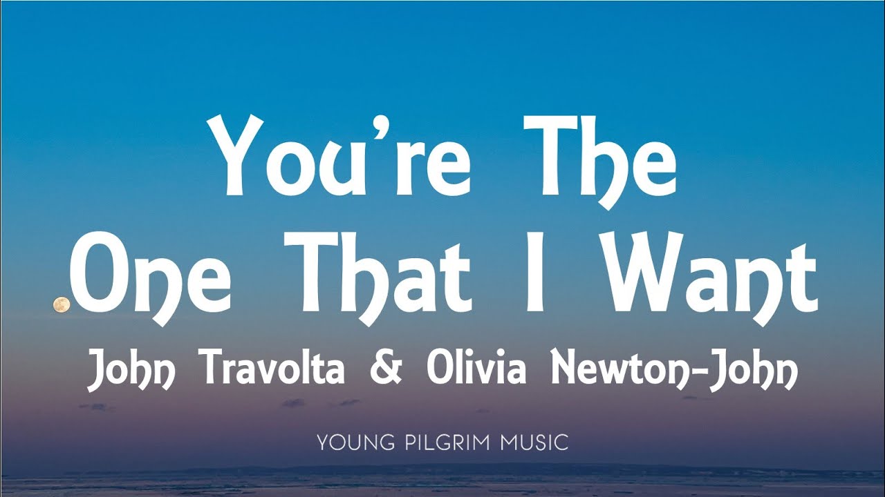 John Travolta & Olivia Newton-John - You're The One That I Want (Lyrics)