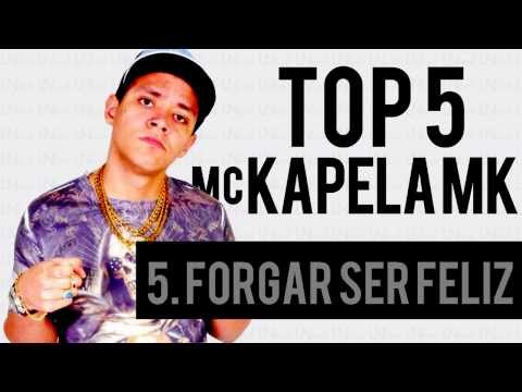 TOP 5 - Mc Kapéla MK