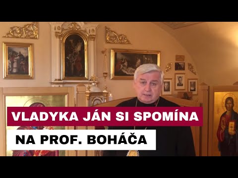 KONDOLENCIA VLADYKU JÁNA BABJAKA SJ K ÚMRTIU PROF. VOJTECHA BOHÁČA