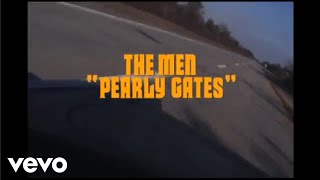 The Men - Pearly Gates (Official)