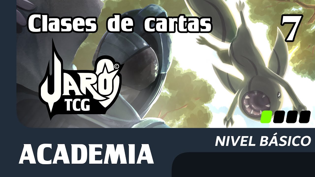 07 | Clases de cartas en tu mochila | Jaro TCG Academia