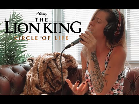 Circle Of Life - The Lion King Cover