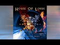 House Of Lords - Another Day From Heaven.   Acoustic version.