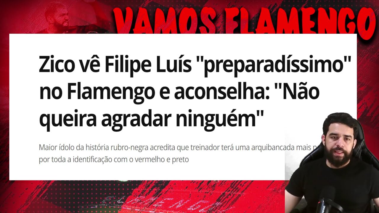 FILIPE LUIS BOTOU MORAL NO FLAMENGO! NEYMAR  É APROVADO POR ZICO NO FLAMENGO! FLAMENGO X BAHIA