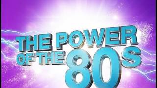 The Power Of The 80's