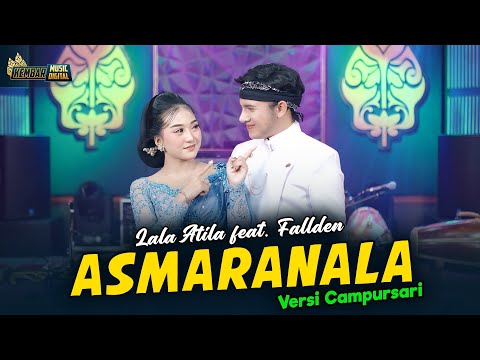 Lala Atila feat Fallden - ASMARANALA - Kembar Campursari (Official Music Video)