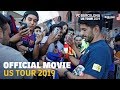 OFFICIAL MOVIE | US TOUR 2019