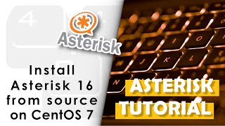 Install from source Asterisk 16 on CentOS 7 UNDER 8 MINUTES!