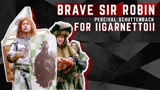 PERCIVAL - Brave Sir Robin - Monty Python cover - FOR llGarnettoll