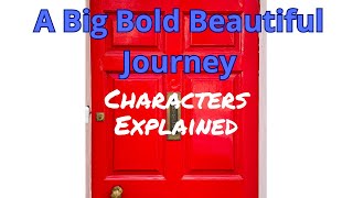 A big bold beautiful journey long (2025) Characters explained