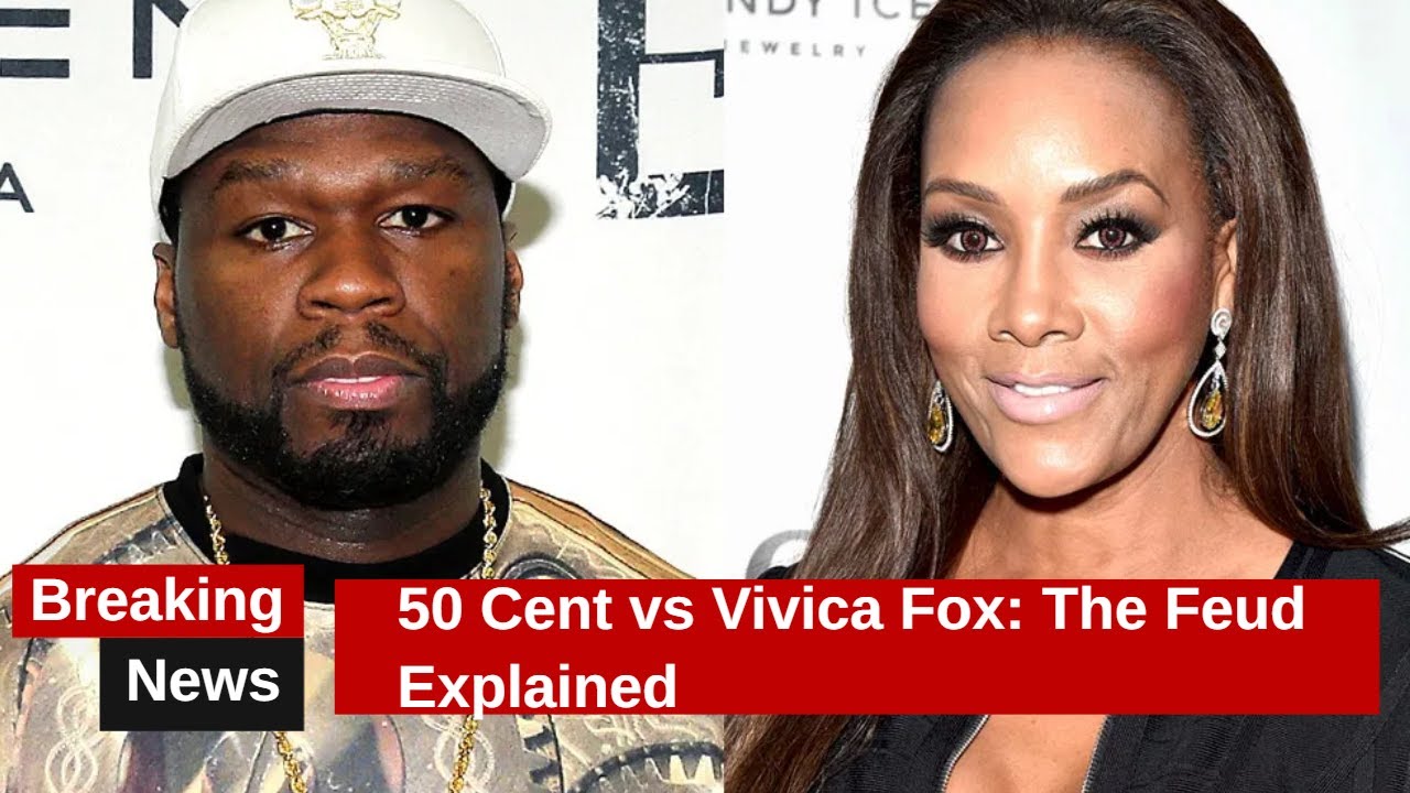 50 Cent vs Vivica Fox: The Feud Explained