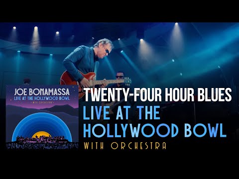 Joe Bonamassa - "Twenty-Four Hour Blues" - Live At The Hollywood Bowl With Orchestra