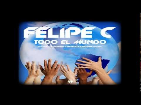 Felipe C - Todo El Mundo
