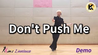 Don&#39;t Push Me Linedance (Demo) 초중급 [Choreo: Heejin Kim, Hyangim Kim, Eunjeong Jeong]