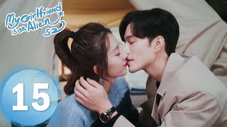 ENG SUB《外星女生柴小七2 My Girlfriend is an Alien S2》EP15——方冷真心道歉获得小七原谅,两人甜蜜拥吻(主演:徐志贤, 万鹏)| 奇幻爱情