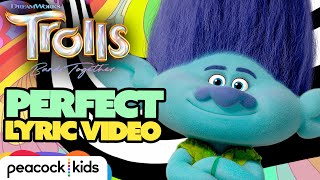 Perfect Official Lyric Video (2023) | TROLLS BAND TOGETHER