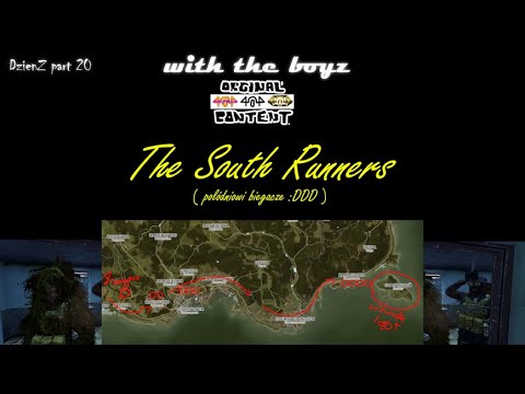 DzienZ 20 - The South Runners