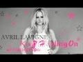 Avril Lavigne - Keep Holding On (with backing ...