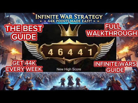 War and Order: The Ultimate Infinite War Guide – Score 44K Every Time!
