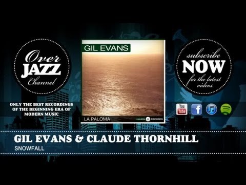Gil Evans & Claude Thornhill - Snowfall (1947)