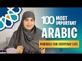 Memorize With Me The 100 Most Important Arabic Phrases For Everyday Life Part 1