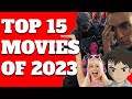 Top 15 Movies Of 2023