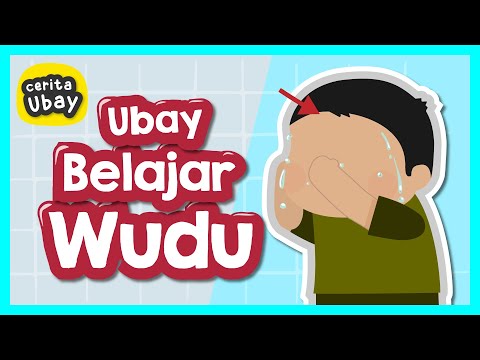 Cerita Ubay: Belajar Wudhu yang Benar (Tata Cara Wudhu Sesuai Sunnah Rasulullah) – Yufid Kids