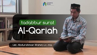 Download lagu Tadabbur Surat : Al Qariah mp3
