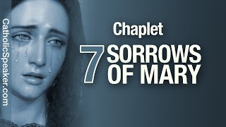 The Chaplet of the Seven Sorrows of Mary [ROSARY] 2020