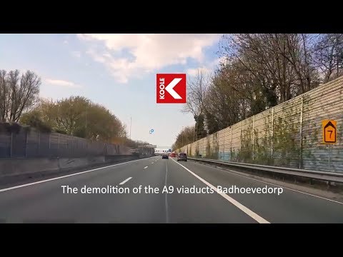 The demolition of the A9 viaducts Badhoevedorp