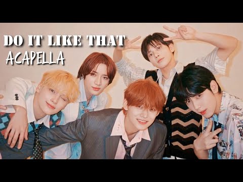 TXT ft. Jonas Brothers-`Do It Like That' Acapella