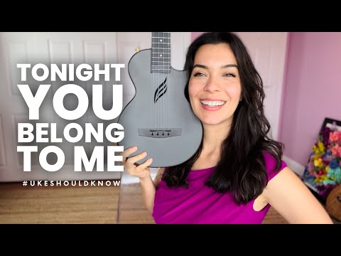 Song 8 | Tonight You Belong To Me | Uke Should Know Challenge