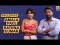 Amala Paul And Rathna Kumar Interview With Baradwaj Rangan | Face 2 Face