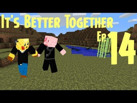 Minecraft: It's Better Together Ep14 (Finale!) with Utorak and Munch