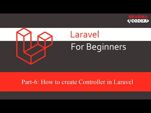 Laravel for Beginners Part 6 How to create Controller in laravel | What is controller
